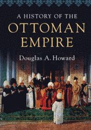 A History of the Ottoman Empire