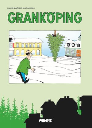 Granköping : samlade seriesidor från Skogsindustriarbetarnas tidning Sia 1998–2008 | 1:a upplagan