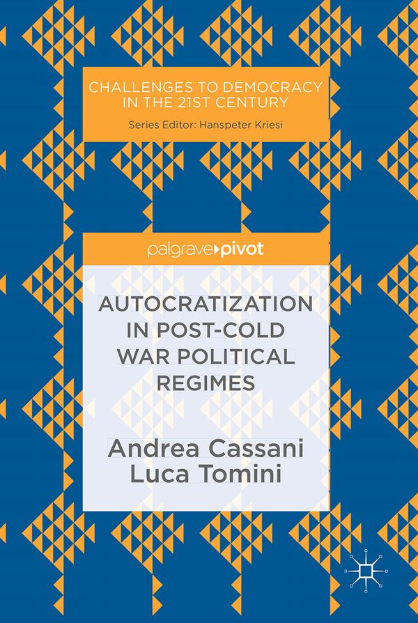 Autocratization in post-Cold War Political Regimes | 1:a upplagan