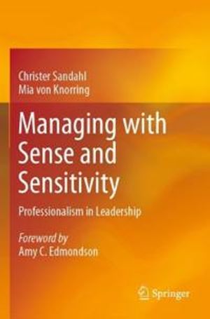 Managing with Sense and Sensitivity