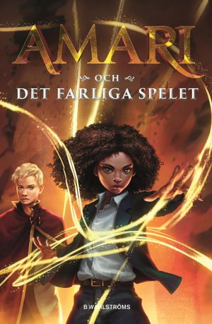 Amari och det farliga spelet | 1:a upplagan