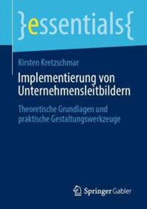 Implementierung von Unternehmensleitbildern | 1:a upplagan