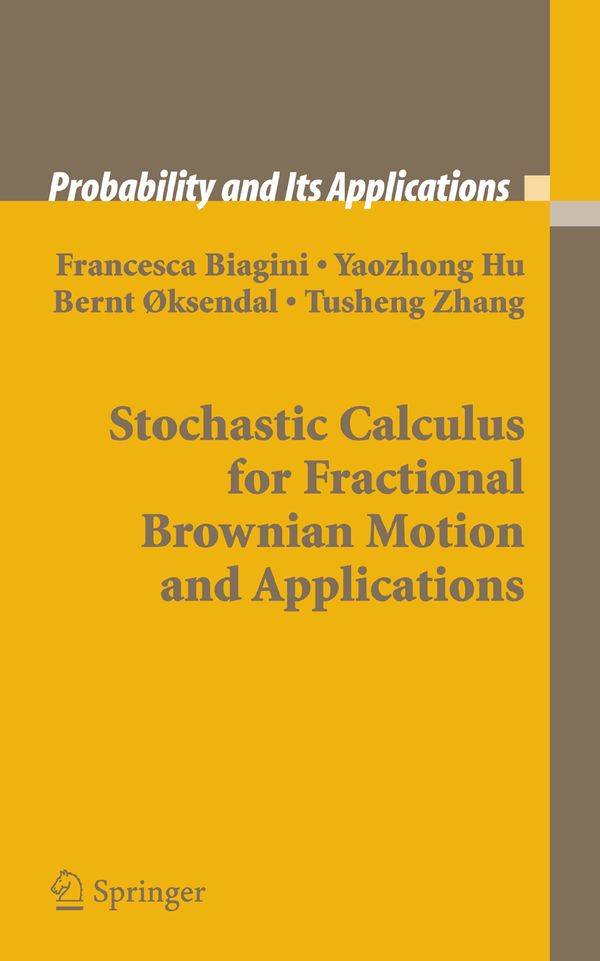 Stochastic calculus for fractional brownian motion and applications | 0:e upplagan