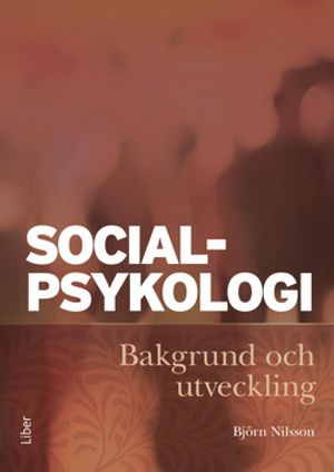 Socialpsykologi - bakgrund och utveckling | 1:a upplagan