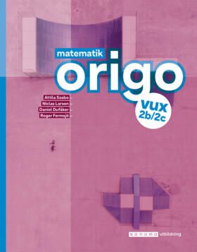 Matematik Origo 2b/2c vux, upplaga 2 | 0:e upplagan