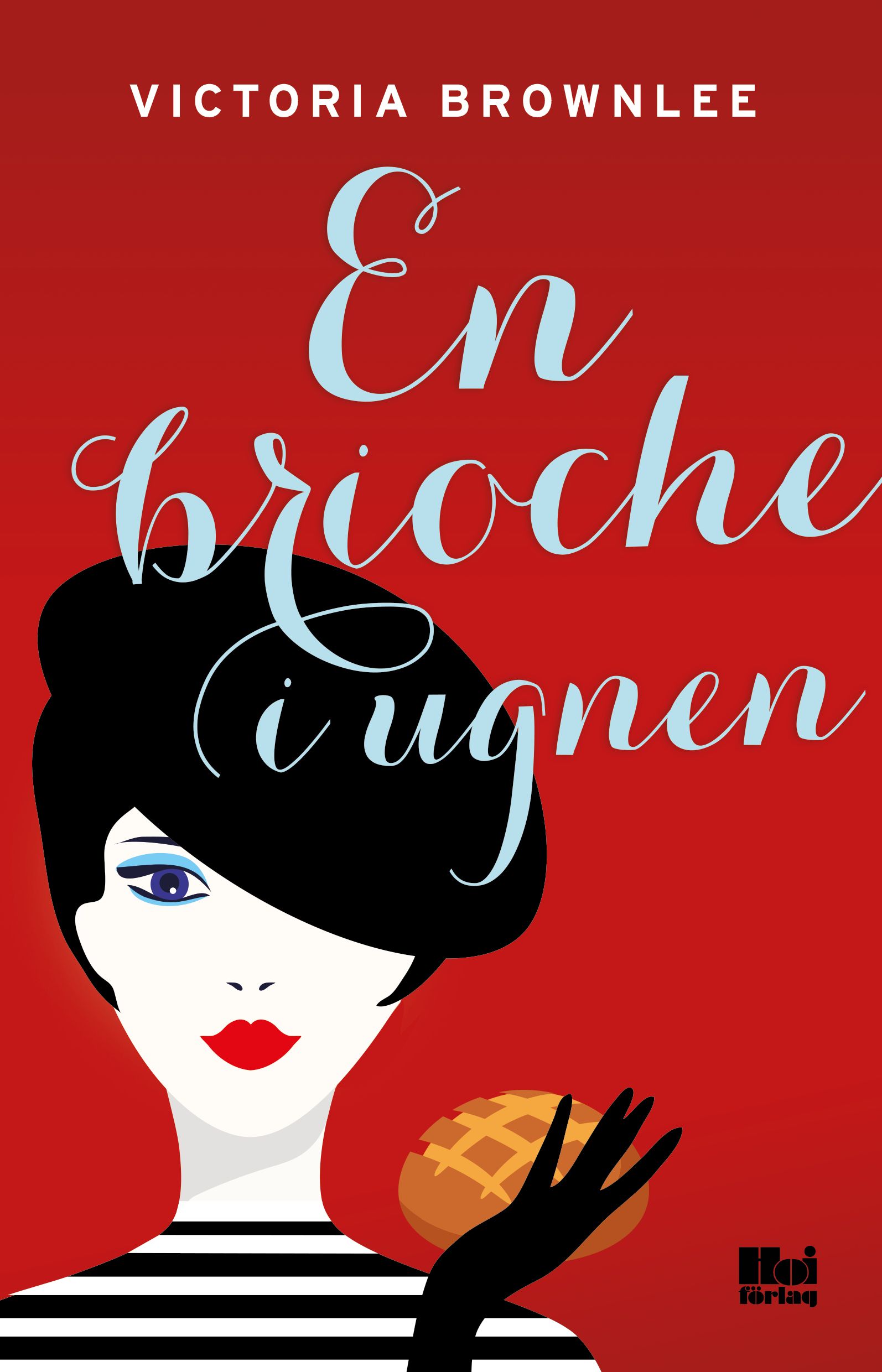 En brioche i ugnen - Victoria  Brownlee