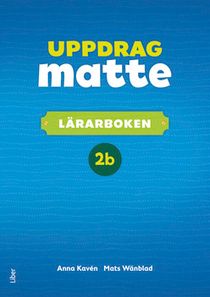 Uppdrag Matte 2B Lärarbok