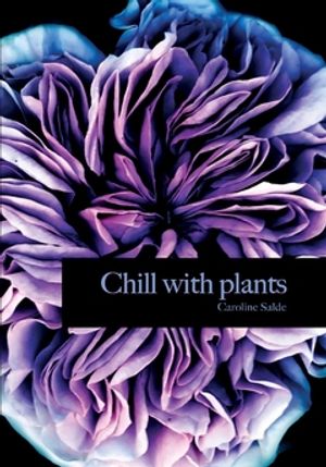 Chill with plants