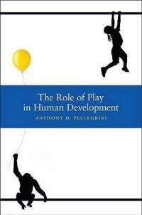 The Role of Play in Human Development | 0:e upplagan
