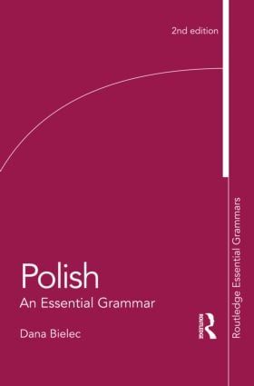 Polish: An Essential Grammar | 2:a upplagan