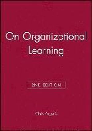 On Organizational Learning |  2:e upplagan