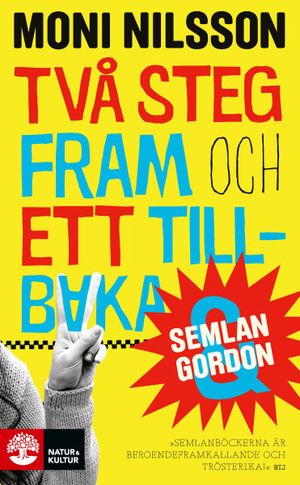 Semlan och Gordon - Två steg fram och ett tillbaka | 1:a upplagan