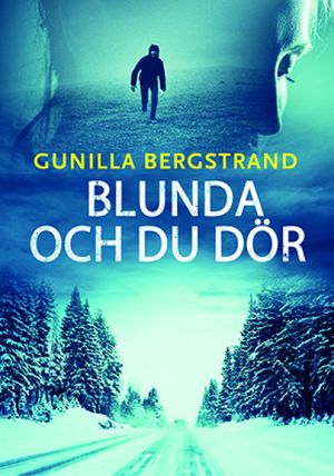 BLUNDA OCH DU DÖR | 1:a upplagan