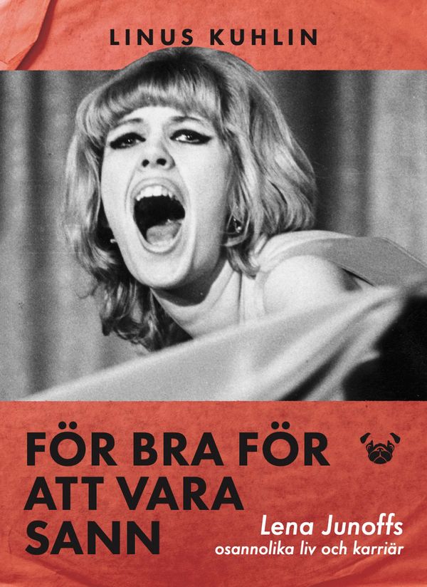 För bra för att vara sann - Lena Junoffs osannolika liv och karriär | 0:e upplagan