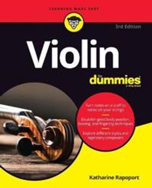 Violin For Dummies | 3:e upplagan