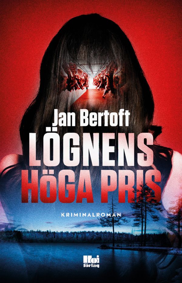 Lögnens höga pris | 0:e upplagan