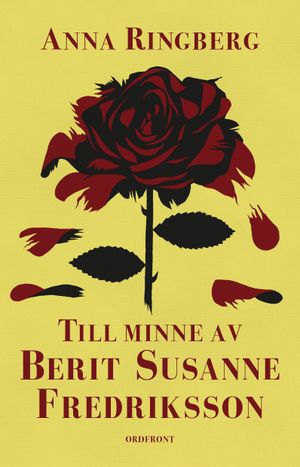 Till minne av Berit Susanne Fredriksson | 1:a upplagan