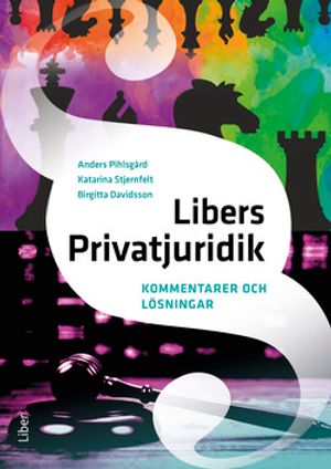 Libers Privatjuridik Kommentarer och lösningar | 1:a upplagan