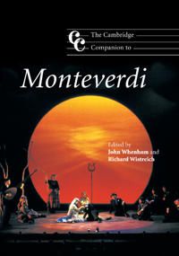 The Cambridge Companion to Monteverdi | 0:e upplagan
