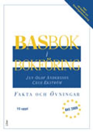 BASbok i bokföring BAS2000 Fakta&Övn | 10:e upplagan