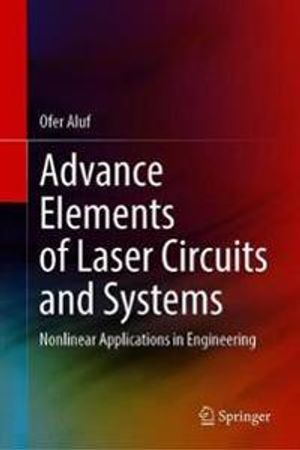 Advance Elements of Laser Circuits and Systems | 1:a upplagan