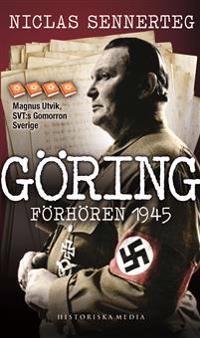 Göring : förhören 1945