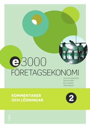 E3000 Företagsekonomi 2 Kommentarer och lösningar | 1:a upplagan