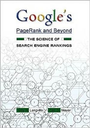 Googles pagerank and beyond - the science of search engine rankings