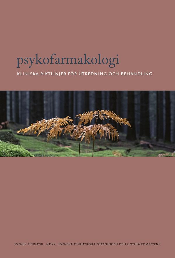 Psykofarmakologi : Kliniska riktlinjer för utredning och behandling | 1:a upplagan