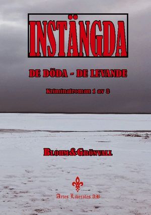 Instängda : De döda - de levande | 1:a upplagan