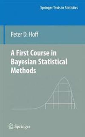 A First Course in Bayesian Statistical Methods | 1:a upplagan