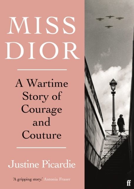 Miss Dior - A Wartime Story of Courage and Couture | 0:e upplagan