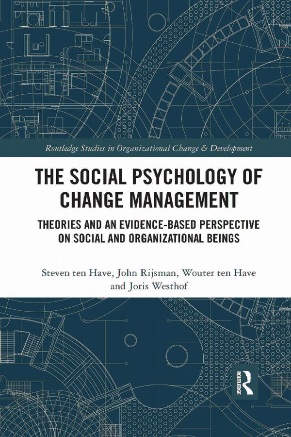 The Social Psychology of Change Management | 1:a upplagan