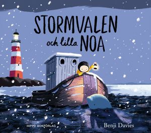 Stormvalen och lilla Noa | 1:a upplagan