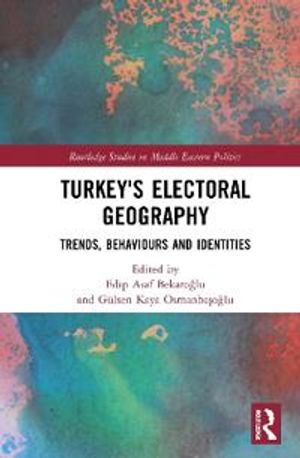 Turkey's Electoral Geography | 1:a upplagan