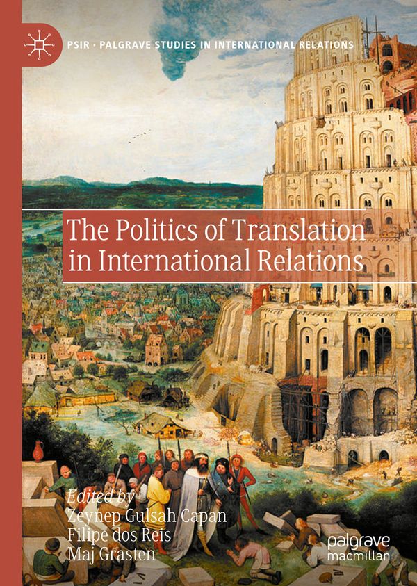 The Politics of Translation in International Relations | 1:a upplagan