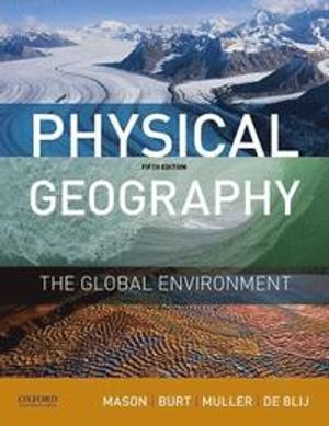 Physical Geography: The Global Environment