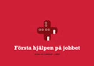 Första hjälpen på jobbet | 1:a upplagan