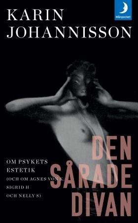 Den sårade divan : om psykets estetik | 0:e upplagan