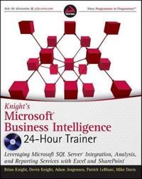 Knight's Microsoft Business Intelligence 24-Hour Trainer | 1:a upplagan