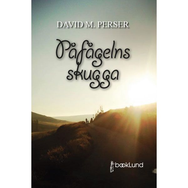 Påfågelns skugga : en iransk verklighet | 1:a upplagan