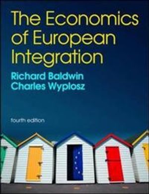 The Economics of European Integration | 4:e upplagan