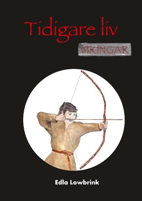 Tidigare liv : vikingar | 1:a upplagan