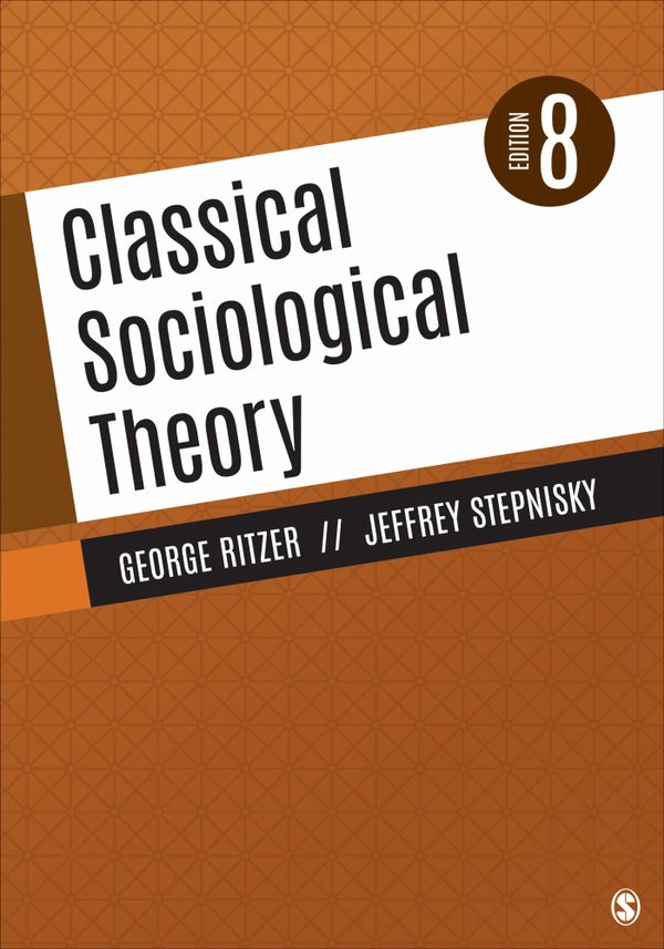 Classical Sociological Theory | 8:e upplagan