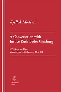 A Conversation with Justice Ruth Bader Ginsburg | 0:e upplagan
