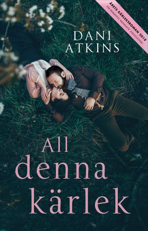 All denna kärlek | 1:a upplagan