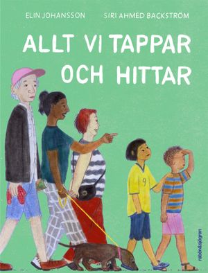 Allt vi tappar och hittar | 1:a upplagan