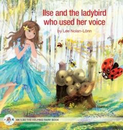 Ilse and the ladybird who used her voice | 0:e upplagan