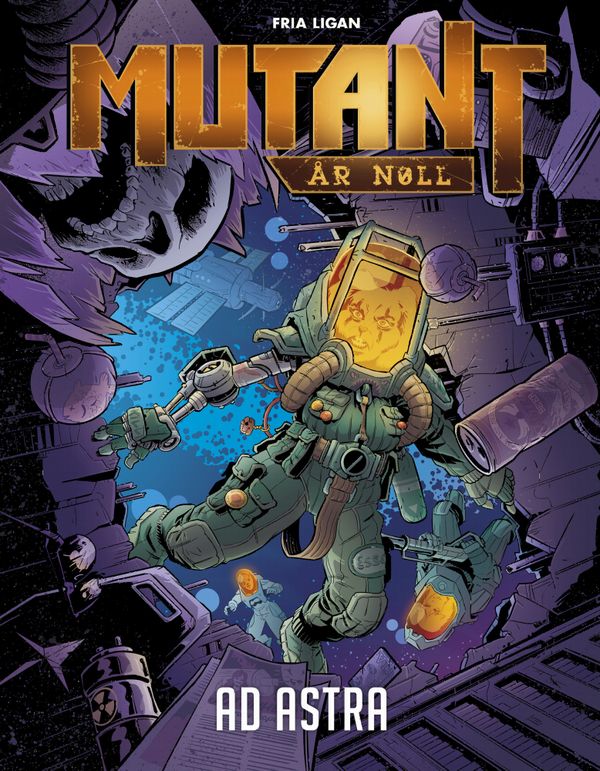Mutant: År Noll - Ad Astra | 0:e upplagan