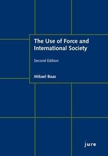 The Use of Force and International Society | 2:a upplagan